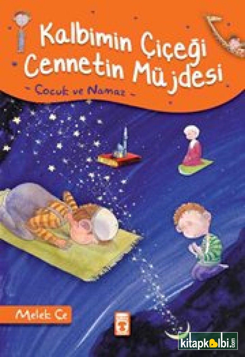 Kalbimin Çiçeği Cennetin Müjdesi Çocuk ve Namaz