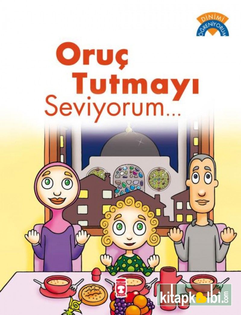 Oruç Tutmayı Seviyorum