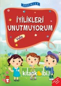 İyilikleri Unutmuyorum