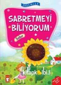 Sabretmeyi Biliyorum