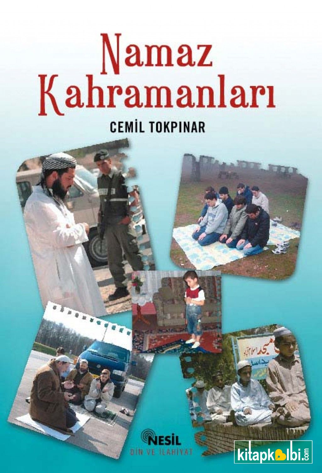 Namaz Kahramanları