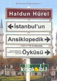 İstanbul'un Ansiklopedik Öyküsü ( Ciltli )