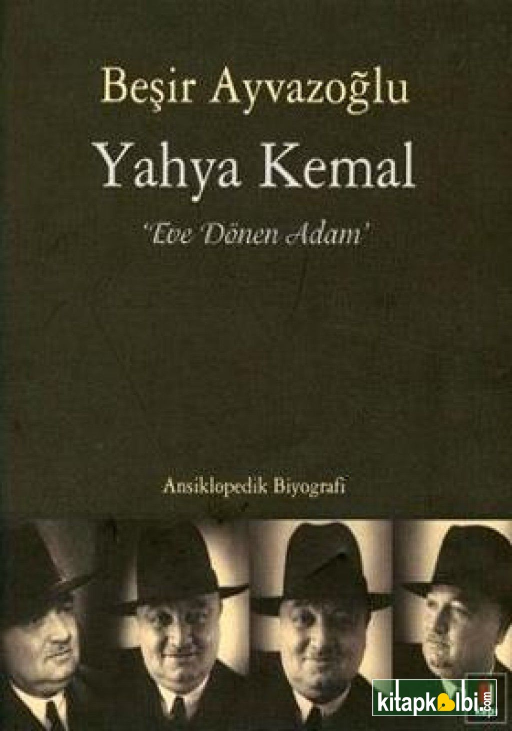 Yahya Kemal Eve Dönen Adam