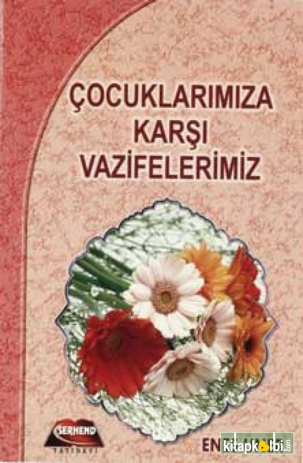 Çocuklarımıza Karşı Vazifelerimiz