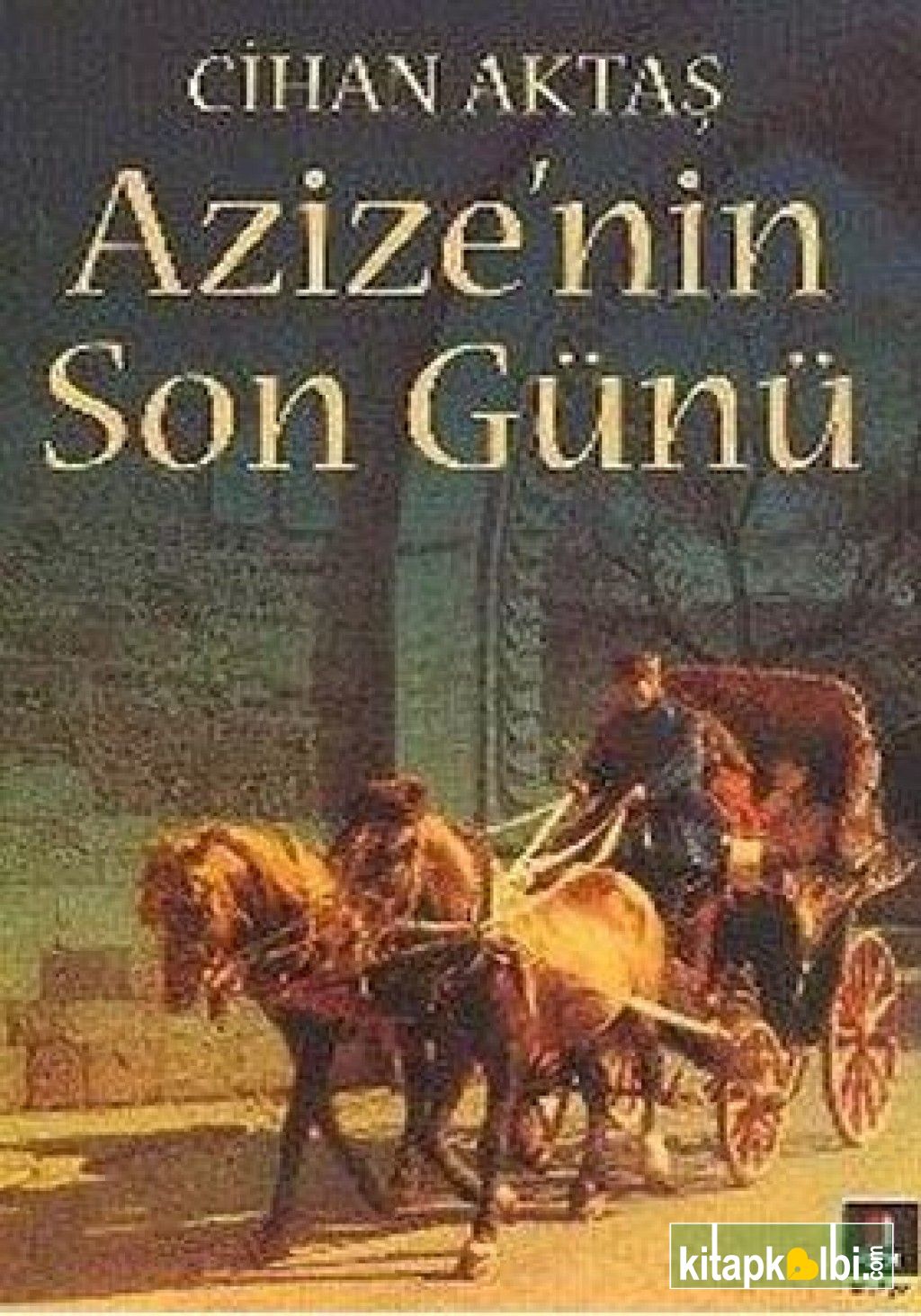 Azizenin Son Günü