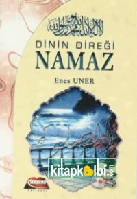 Dinin Direği Namaz