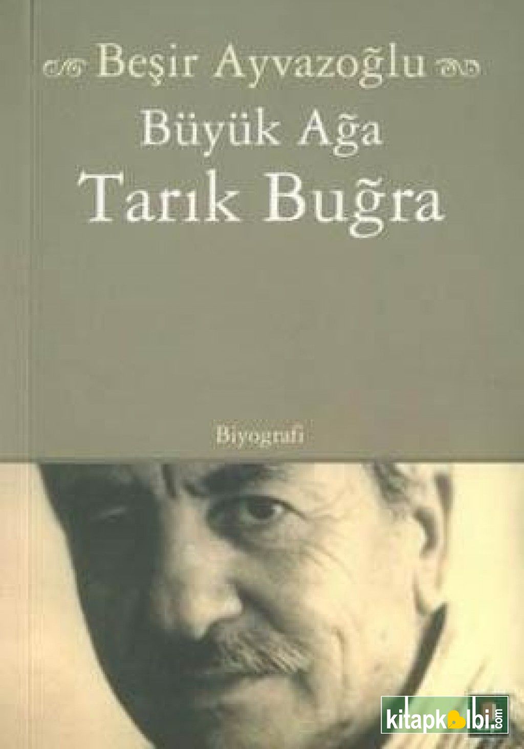 Büyük Ağa Tarık Buğra