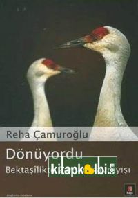 Dönüyordu