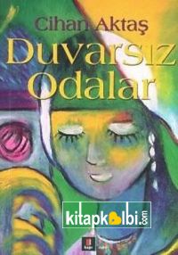 Duvarsız Odalar