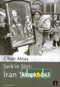Şarkın Şiiri İran Sineması