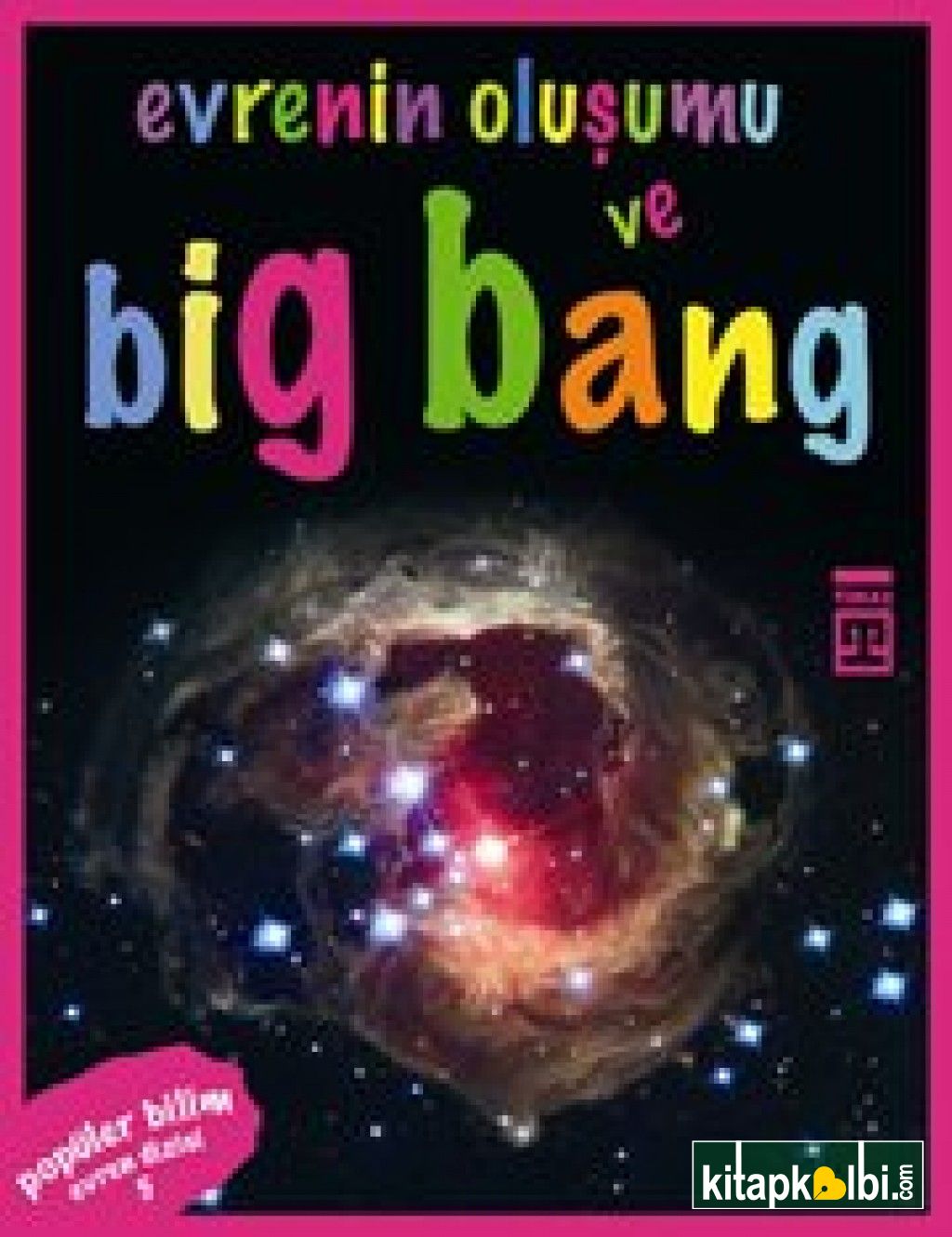 Evrenin Oluşumu ve Big Bang