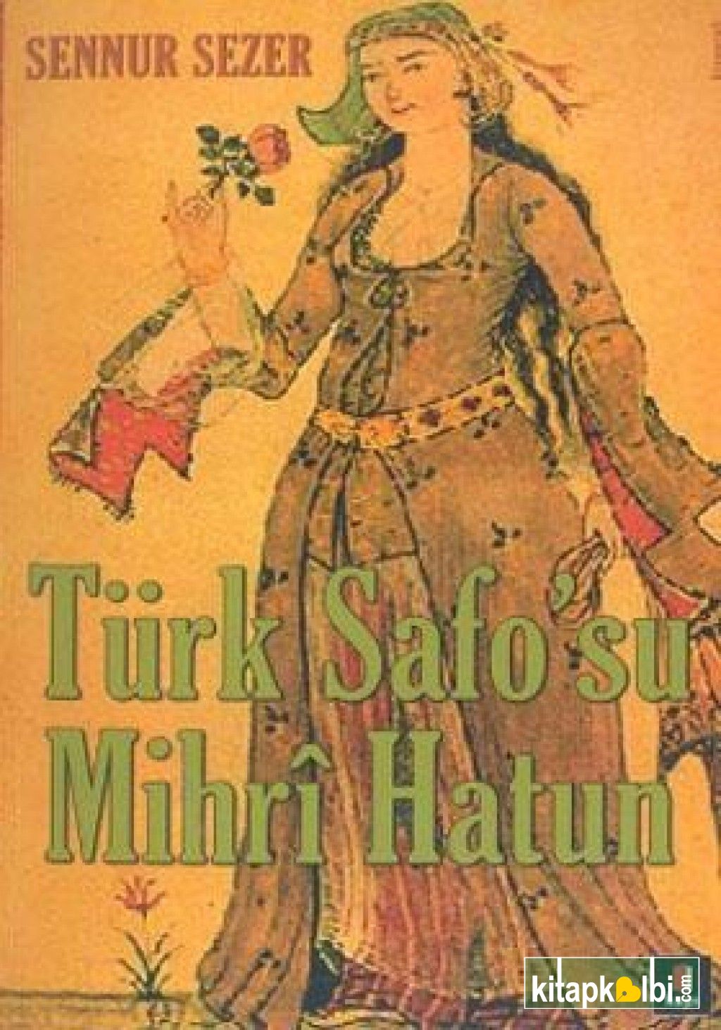Türk Safosu Mihri Hatun