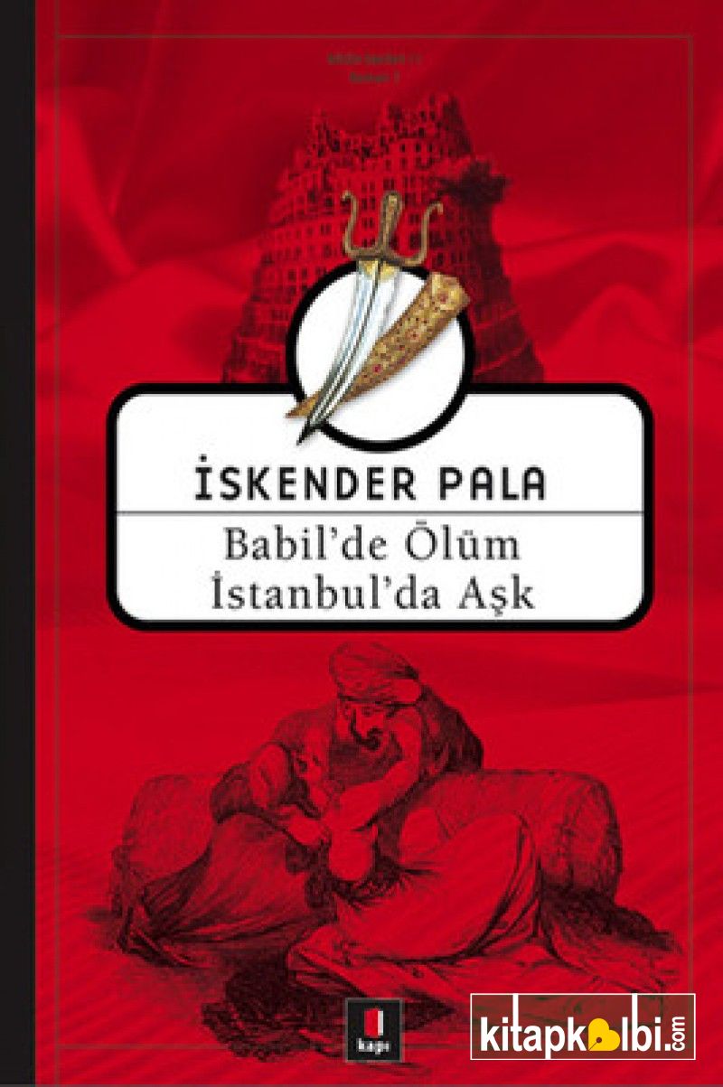Babilde Ölüm İstanbulda Aşk