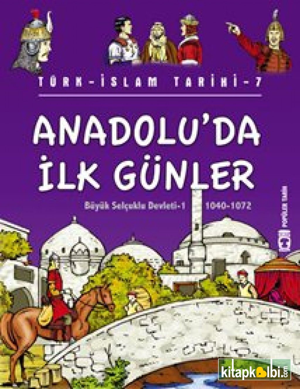 Anadolu'da İlk Günler