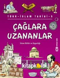 Çağlara Uzananlar