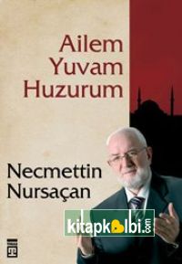 Ailem Yuvam Huzurum
