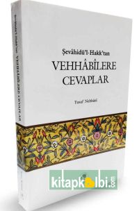 Vehhabilere Cevaplar Şevahidül Hakdan