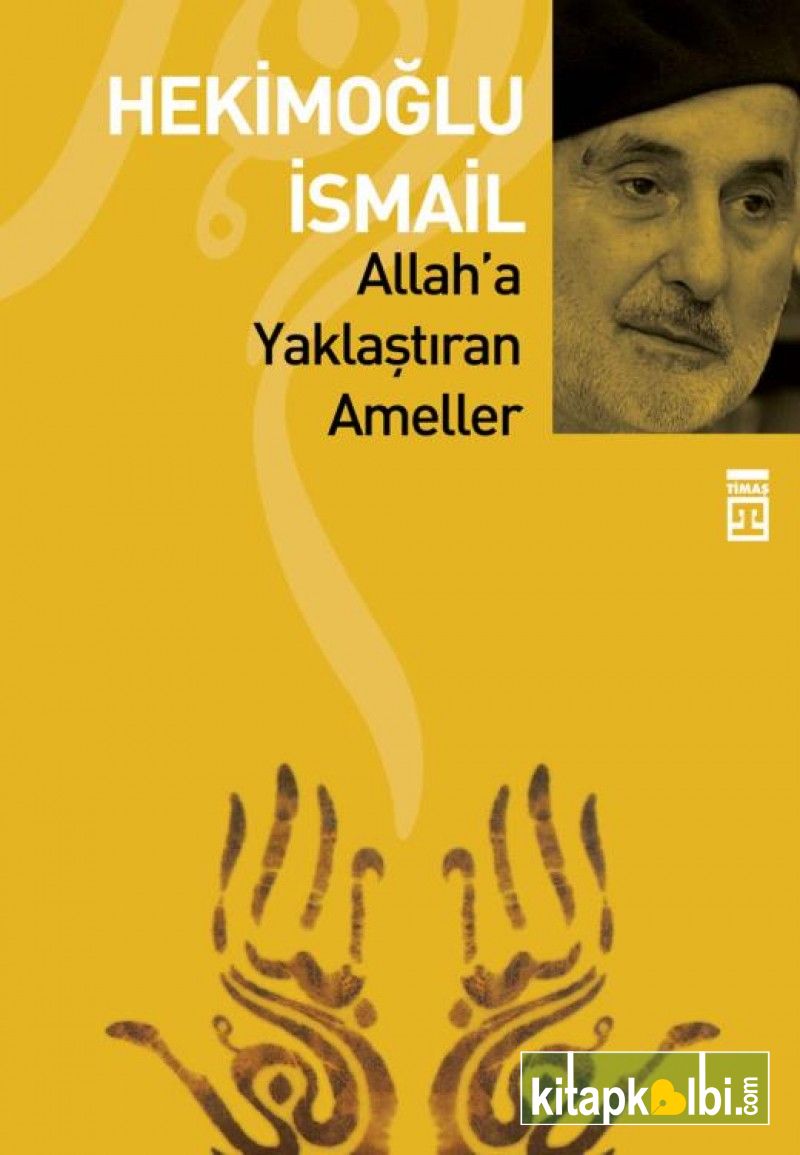 Allaha Yaklaştıran Ameller Hekimoğlu İsmail