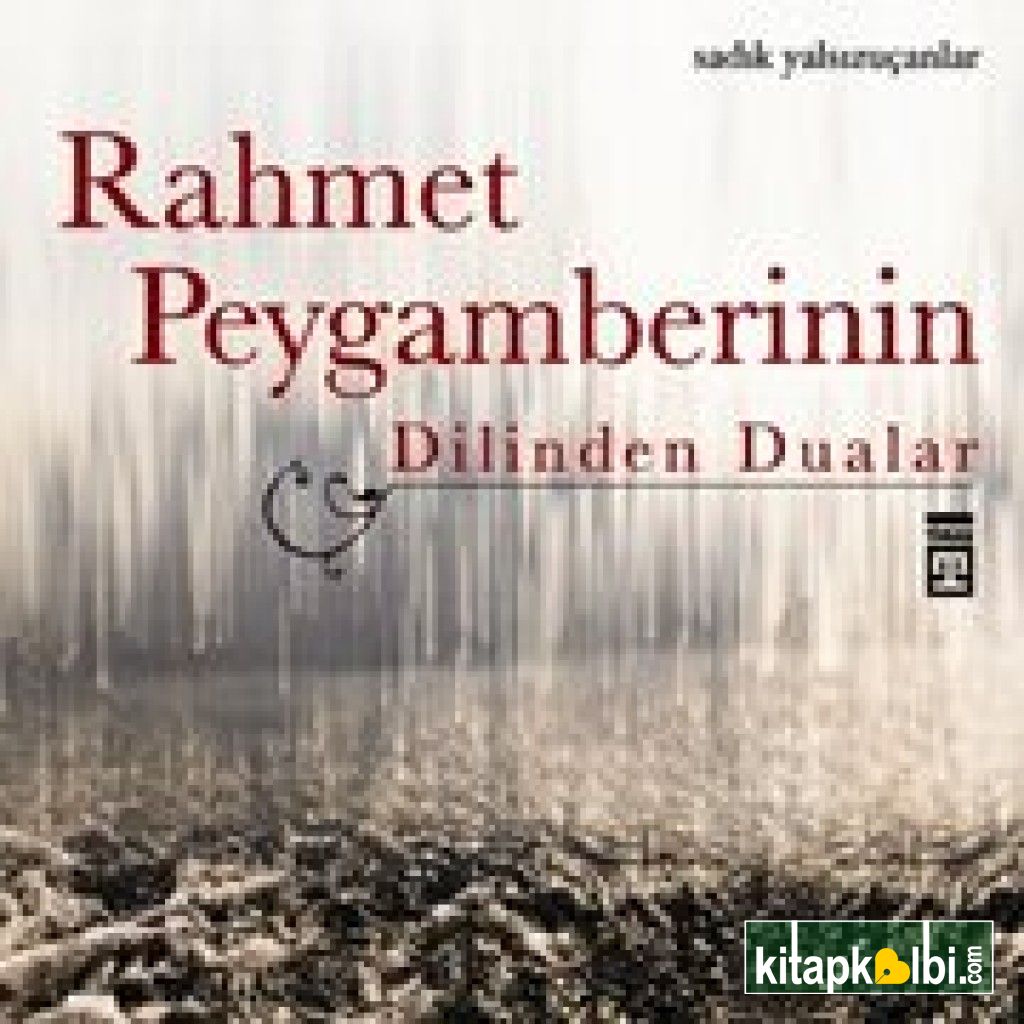 Rahmet Peygamberinin Dilinden Duaları