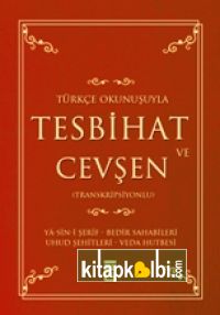 Tesbihat ve Cevşen Türkçe Okunuşlu