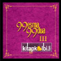 99 Esma 99 Dua III