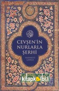 Cevşenin Nurlarla Şerhi