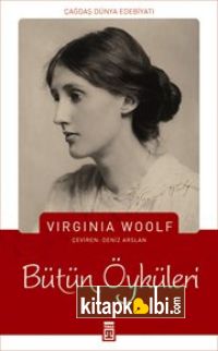 Virginia Woolf Bütün Öyküleri