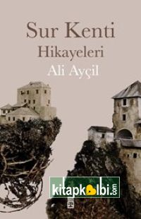 Sur Kenti Hikayeleri