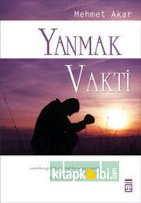 Yanmak Vakti