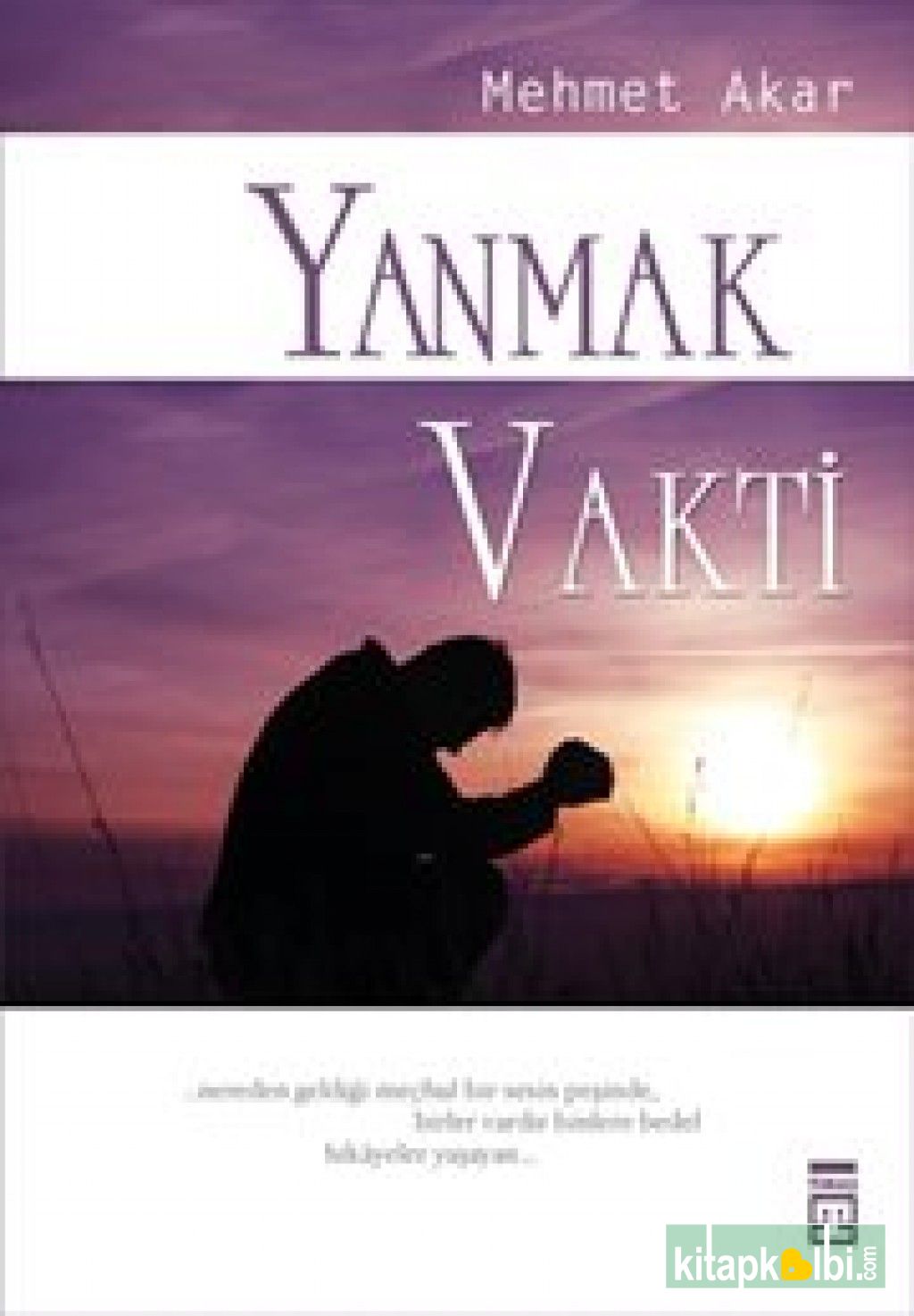 Yanmak Vakti