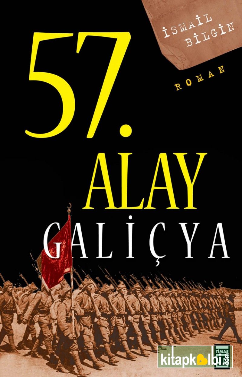 57. Alay Galiçya Ölümsüz Alayın Öyküsü