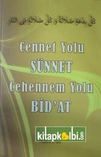 Cennet Yolu Sünnet Cehennem Yolu Bidat