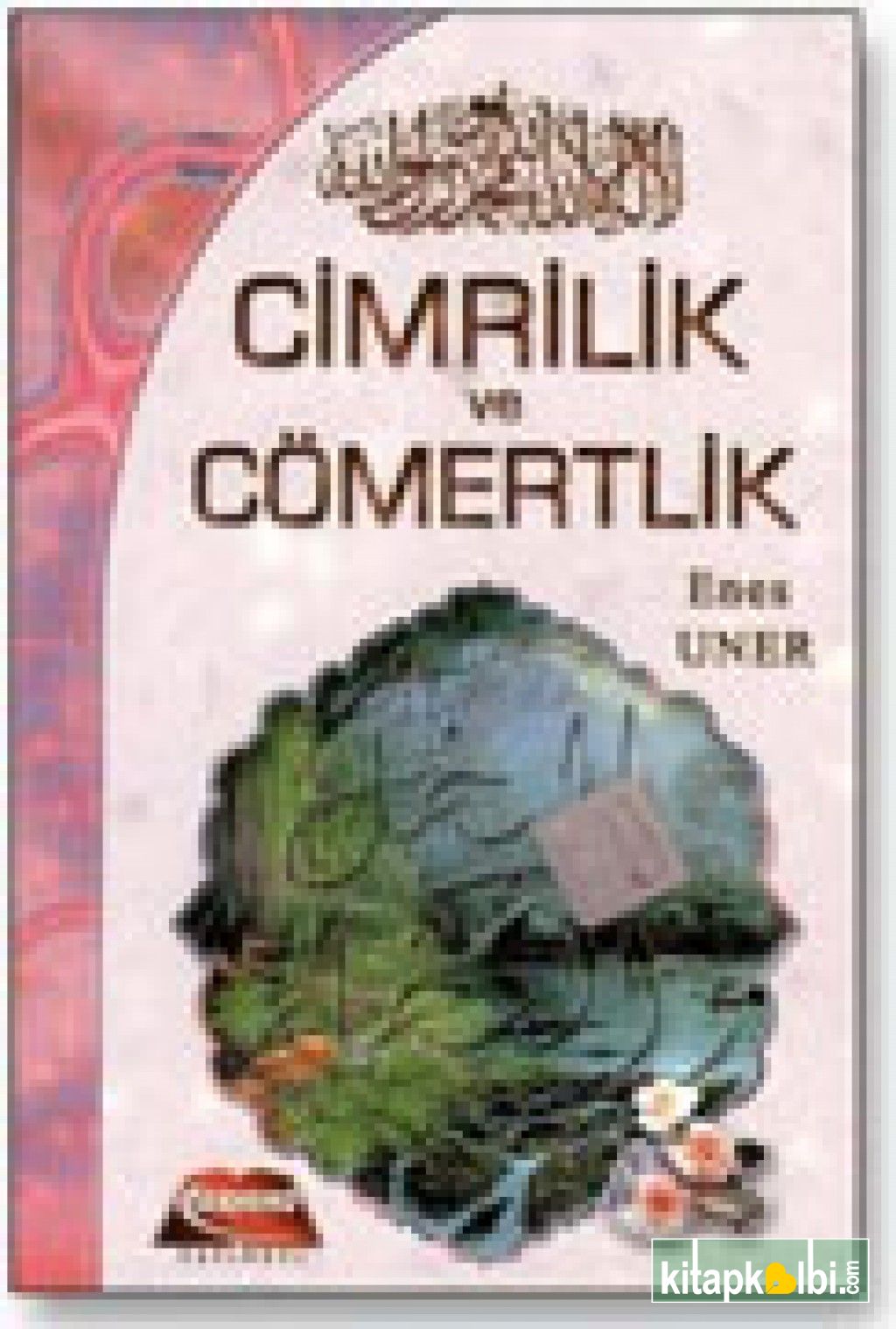 Cimrilik ve Cömertlik