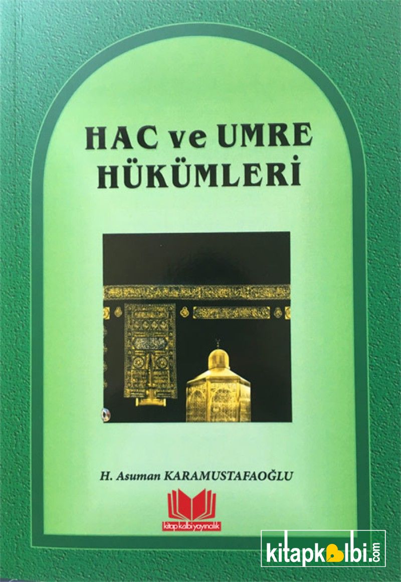 Hac ve Umre Hükümleri