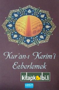 Kuranı Kerimi Ezberlemek