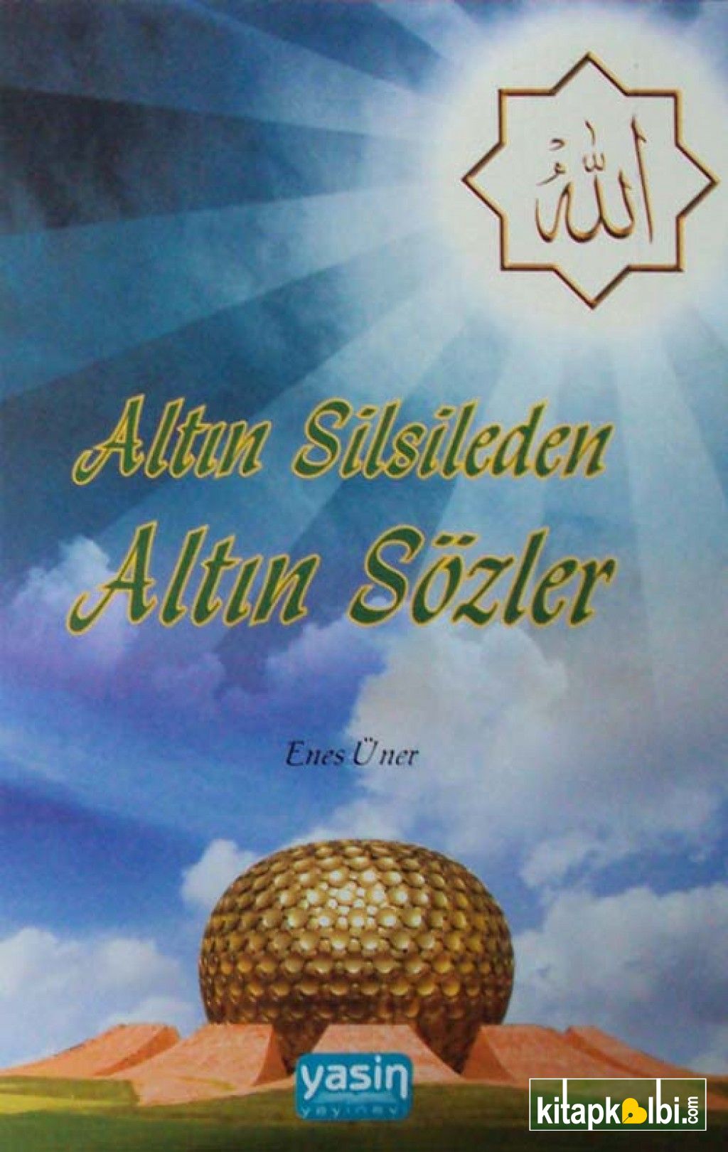 Altın Silsileden Altın Sözler