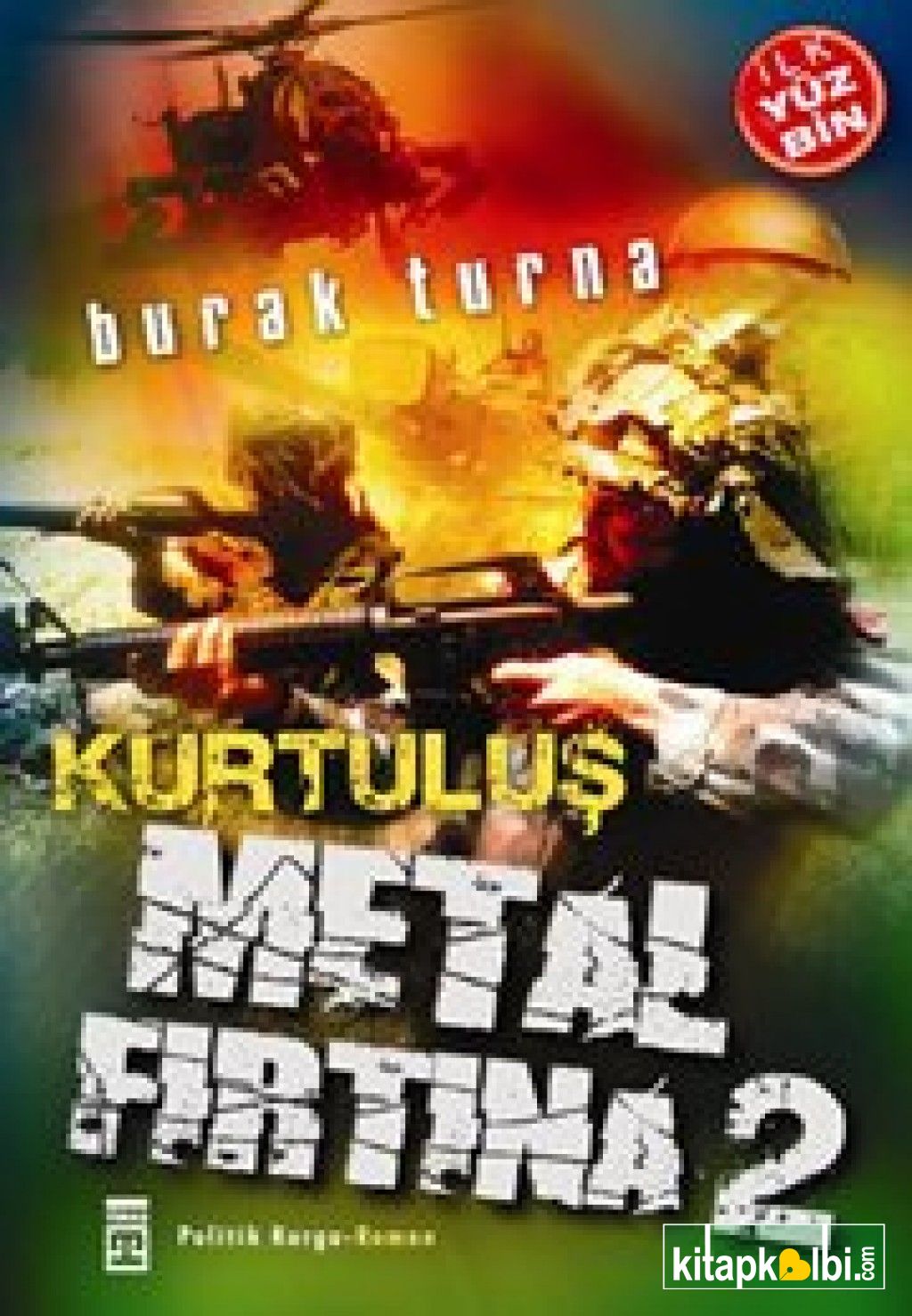 Metal Fırtına 2 Kurtuluş